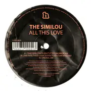The Similou - All This Love