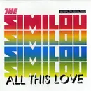 12inch Vinyl Single - The Similou - All This Love