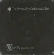 The Simon May Orchestra - Glory Be (Eastenders' Hymn)