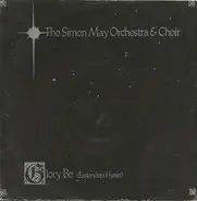 The Simon May Orchestra - Glory Be (Eastenders' Hymn)