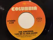 Sinceros - Take Me To Your Leader / Good Luck (To You)