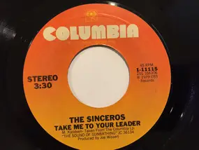 Sinceros - Take Me To Your Leader / Good Luck (To You)