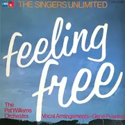LP - The Singers Unlimited / Patrick Williams And His Orchestra - Feeling Free