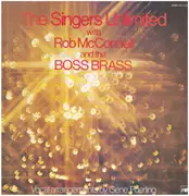 LP - The Singers Unlimited With Rob McConnell & The Boss Brass - The Singers Unlimited With Rob McConnell And The Boss Brass - +Insert