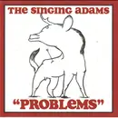 CD - The Singing Adams - 'Problems'