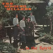 The Singing Millers - ....In The Spirit