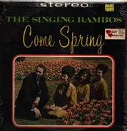The singing rambos - Come spring