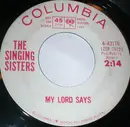 7inch Vinyl Single - The Singing Sisters - My Lord Says / Amen