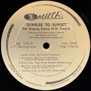 LP - The Singing Sisters Of Saint Francis - Sunrise to Sunset