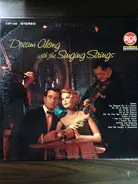 The Singing Strings - Dream Along With The Singing Strings