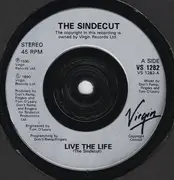7inch Vinyl Single - The Sindecut - Live The Life - Silver Injection Labels