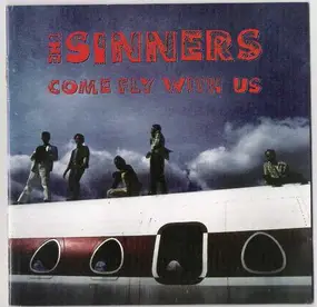 The SINNERS - Come Fly With Us