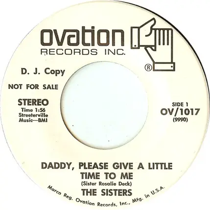 The Sisters - Daddy, Please Give A Little Time To Me