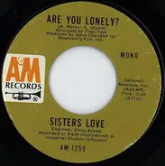 The Sisters Love - Are You Lonely? / Ring Once