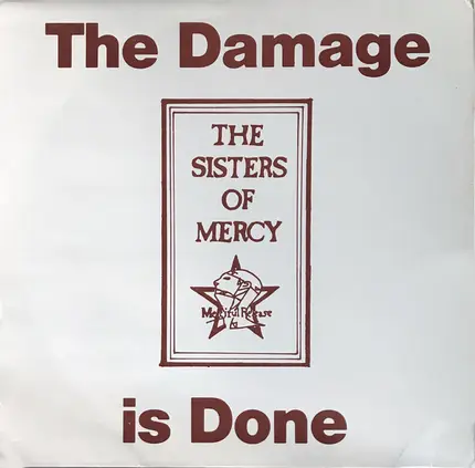 The Sisters Of Mercy - The Damage Is Done