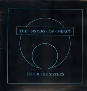 The Sisters Of Mercy - Enter the sisters