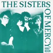 The Sisters Of Mercy - Hard Reign