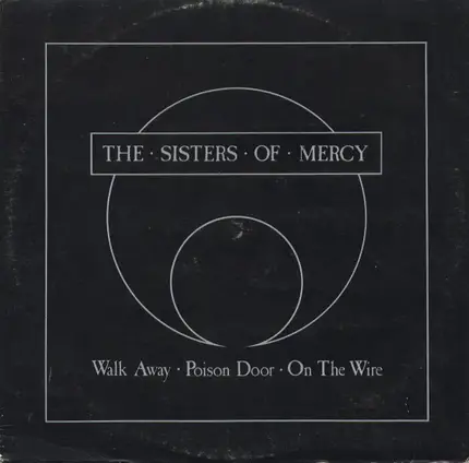 The Sisters Of Mercy - Walk Away
