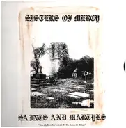 The Sisters Of Mercy - Saints And Martyrs
