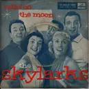 7inch Vinyl Single - The Skylarks - Ridin' On The Moon