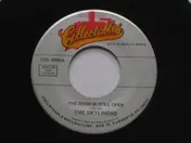 The Skyliners - The Door Is Still Open / I'll Close My Eyes