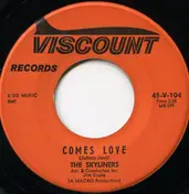 The Skyliners - Comes Love / Tell Me