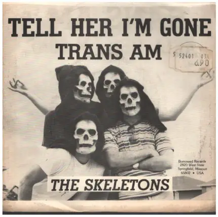 The Skeletons - Trans Am / Tell Her I'm Gone