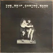 The Skip Castro Band - Boogie At Midnight