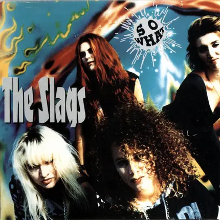 The Slags - So what