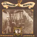 CD - The Slamhound Hunters - Private Jungle