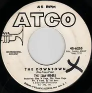 The Slay-Riders - The Downtown / St. Louis Blues-Hitch Hike