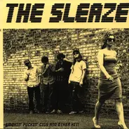 The Sleaze - Smokin' Fuckin' Cigs And Other Hit!