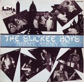 Slickee Boys - Mersey, Mersey Me