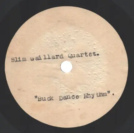 The Slim Gaillard Trio - Carne / Buck Dance Rhythm