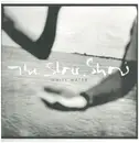 LP & MP3 - The Slow Show - White Water - Incl. Insert
