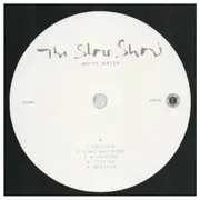 LP & MP3 - The Slow Show - White Water - Incl. Insert