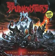 LP - The Spudmonsters - Stop The Madness - Red Vinyl