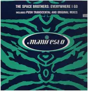 The Space Brothers - Everywhere I Go