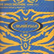 The Space Brothers - Shine 2000 (Remixes)