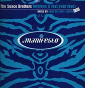 the space brothers - Forgiven (I Feel Your Love) (Mixes By: Loop Da Loop • Qattara)
