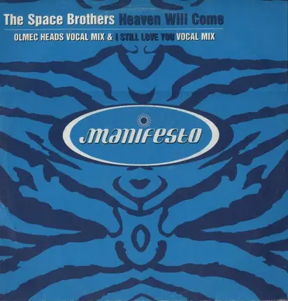 The Space Brothers - Heaven Will Come