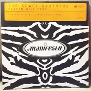 The Space Brothers - Heaven Will Come