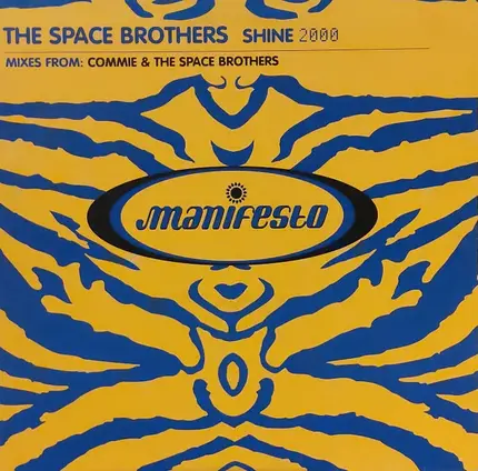 The Space Brothers - Shine 2000