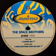 12inch Vinyl Single - The Space Brothers - Shine 2000