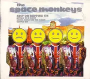 CD Single - The Space Monkeys - Keep On Tripping On