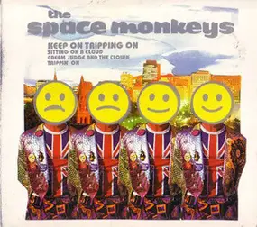 Space Monkeys - Keep On Tripping On