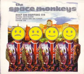 Space Monkeys - Keep On Tripping On