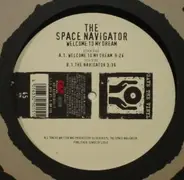 Space Navigator - Welcome To My Dream