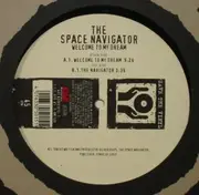 2 x 12'' - The Space Navigator - Welcome To My Dream