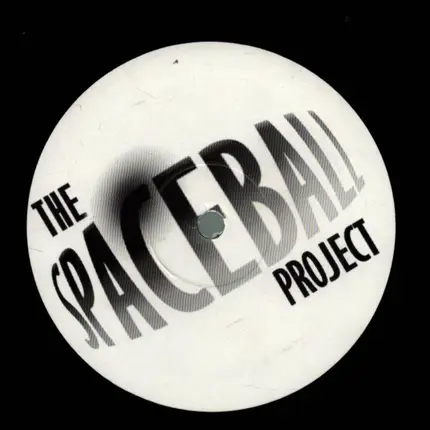 The Spaceball Project - When The Real Discovery Comes / Acid Baby